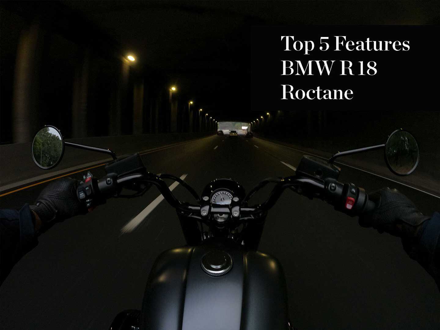 Here are the top five features of BMW Motorrad’s R 18 Roctane heavyweight cruiser.